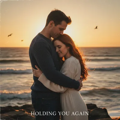 Holding You Again